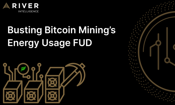 Busting Bitcoin Mining’s Energy Usage FUD